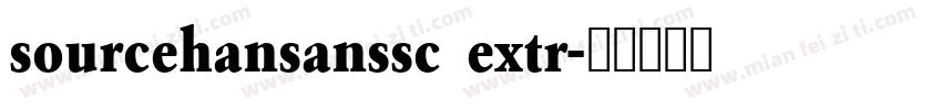 sourcehansanssc extr字体转换